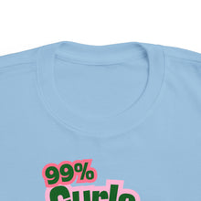 Load image into Gallery viewer, 99% Curls 1% Chill Toddler's Jersey Tee - Fun & Playful Kids Shirt