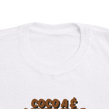 Load image into Gallery viewer, Cocoa &amp; Confidence Toddler T-Shirt
