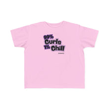 Load image into Gallery viewer, 99% Curls 1% Chill Toddler Tee
